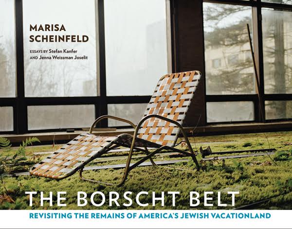 PHOTOGRAPHY BOOK ON BORSCHT BELT TO BE DISCUSSED WITH AUTHOR AT ORANGEBURG LIBRARY SATURDAY PHOTOGRAPHY BOOK ON BORSCHT BELT TO BE DISCUSSED WITH AUTHOR AT ORANGEBURG LIBRARY SATURDAY