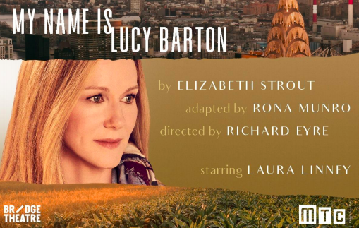 My Name is Lucy Barton at the Friedman Theatre, W47th St. My Name is Lucy Barton at the Friedman Theatre, W47th St.