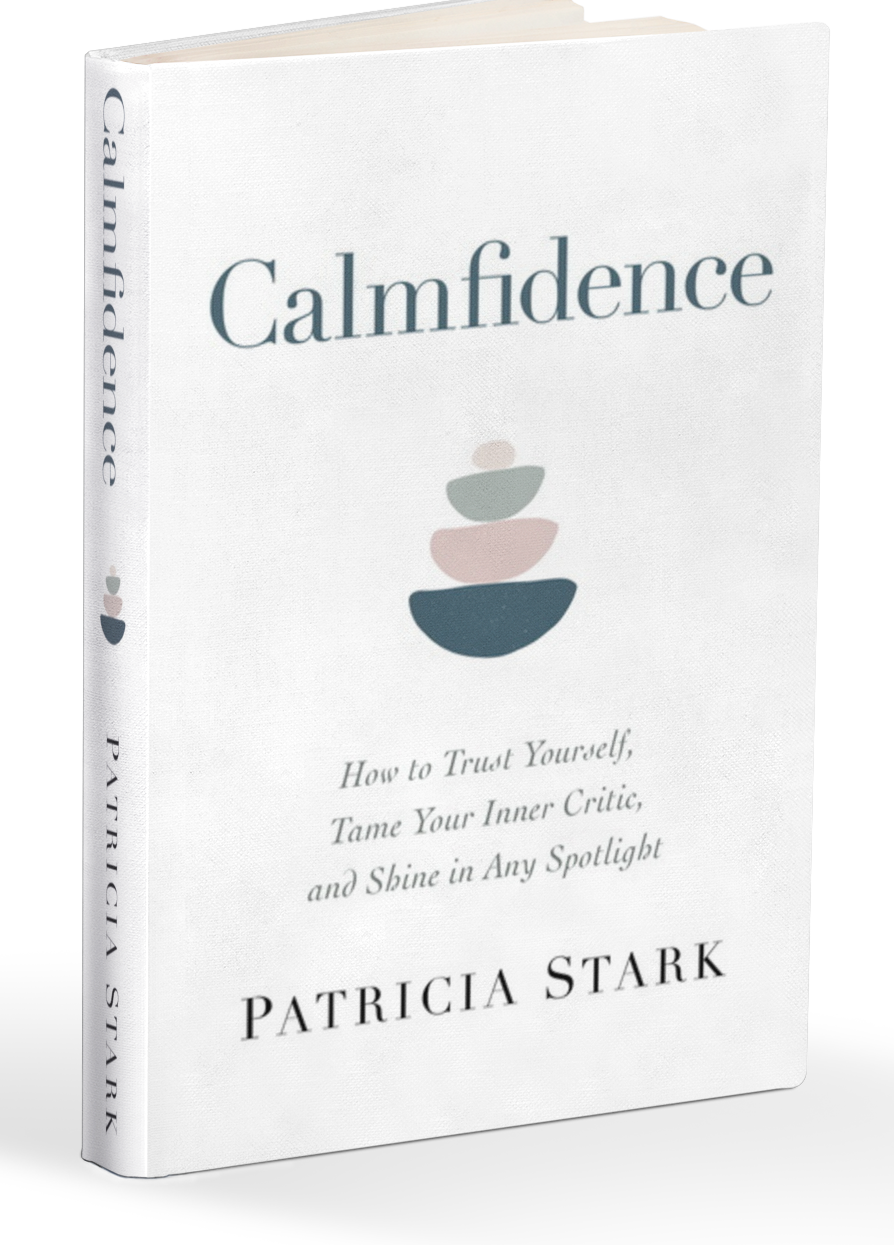 Find Your Inner Calmfidence with Patricia Stark: Rockland County Native Patricia Stark Releases “Calmfidence” How to Trust Yourself, Tame Your Inner Critic, and Shine in Any Spotlight”